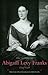 Letters of Abigaill Levy Franks, 1733-1748 by Edith B. Gelles
