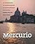 Mercurio: An Intermediate to Advanced Reader in Italian Language and Culture (Yale Language)