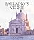 Palladio's Venice by Tracy E. Cooper