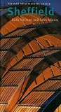 Sheffield: Pevsner City Guide (Pevsner Architectural Guides: City Guides)