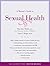 Woman's Guide to Sexual Health