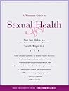 Woman's Guide to Sexual Health (Yale University Press Health & Wellness) Woman's Guide to Sexual Health (Yale University Press Health & Wellness)
