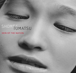 Shomei Tomatsu: Skin of the Nation (Hardcover)