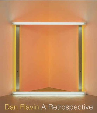 Dan Flavin: A Retrospective (Paperback)