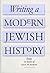 Writing a Modern Jewish History: Essays in Honor of Salo W. Baron