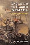England and the Spanish Armada: The Necessary Quarrel England and the Spanish Armada: The Necessary Quarrel