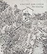 Vincent Van Gogh: The Drawings (Metropolitan Museum of Art Series)