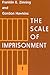 The Scale of Imprisonment (Studies in Crime and Justice)