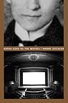 Kafka Goes to the Movies Kafka Goes to the Movies