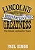 Lincoln's Preparation for Greatness: The Illinois Legislative Years