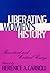 Liberating Women's History: Theoretical and Critical Essays