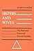 Sisters and Wives: The Past...