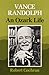 Vance Randolph: An Ozark Life