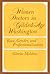 Women Doctors in Gilded-Age Washington: Race, Gender, and Professionalization (Women in American History)