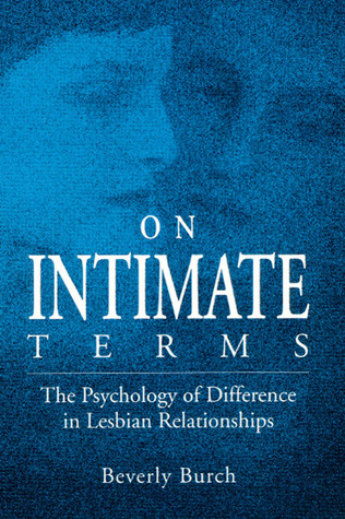 On Intimate Terms: The Psychology of Difference in Lesbian Relationships (Hardcover)