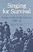 Singing for Survival: Songs of the Lodz Ghetto, 1940-45