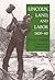 Lincoln, Land, and Labor, 1809-60
