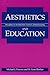 Aesthetics and Education by Michael J. Parsons