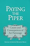 Paying the Piper: Causes and Consequences of Art Patronage