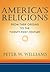 America's Religions by Peter W. Williams