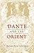 Dante and the Orient (Illin...