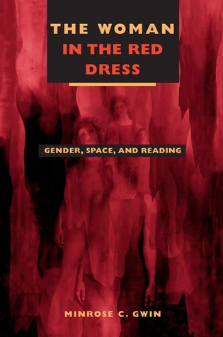 The Woman in the Red Dress: Gender, Space, and Reading
