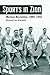 Sports in Zion: Mormon Recreation, 1890-1940 (Sport and Society)