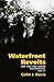 Waterfront Revolts: New Yor...