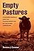 Empty Pastures: Confined Animals and the Transformation of the Rural Landscape