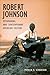 Robert Johnson, Mythmaking, and Contemporary American Culture (Music in American Life)