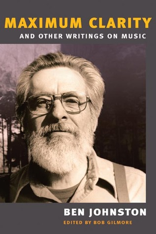 "Maximum clarity" and other Writings on Music (Hardcover)