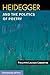 Heidegger and the Politics ...