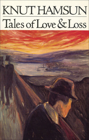 Tales of Love & Loss (Paperback)