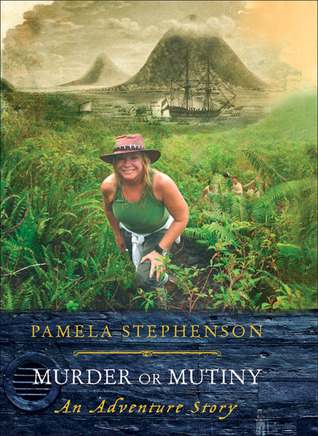 Murder or Mutiny: An Adventure Story