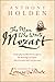 The Man Who Wrote Mozart: T...