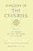 A History of the Crusades, ...