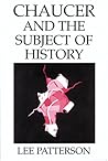 Chaucer and the Subject of History Chaucer and the Subject of History
