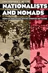 Nationalists and Nomads: Essays on Francophone African Literature and Culture