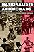 Nationalists and Nomads by Christopher L. Miller