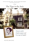 The Tiger in the Attic by Edith Milton