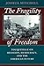 The Fragility of Freedom: T...
