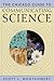 The Chicago Guide to Communicating Science (Chicago Guides to Writing, Editing, and Publishing)