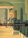 Wondrous Curiosities: Ancient Egypt at the British Museum Wondrous Curiosities: Ancient Egypt at the British Museum