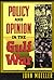 Policy and Opinion in the Gulf War (American Politics and Political Economy Series)
