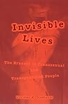 Invisible Lives: ...