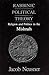 Rabbinic Political Theory: Religion and Politics in the Mishnah (Chicago Studies in the History of Judaism)