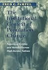 The Institutional Context of Population Change: Patterns of Fertility and Mortality across High-Income Nations (Population and Development Series)