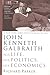 John Kenneth Galbraith by Richard   Parker