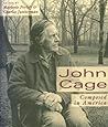 John Cage: Composed in America