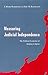 Measuring Judicial Independence by J. Mark Ramseyer